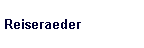 Reiseraeder