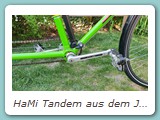 HaMi Tandem aus dem Jahr 1979 mit 029 Ausfallenden
Das Tadem ist das, das im Prospekt von 1980 (mit den Schotten) abgebildet ist. Im Laufe der Zeit wurde es zum Touren-Tandem mit flachen Lenkern und 4 Bremsen umgebaut.
Eigentümer: Johannes Mittendorf, Uetersen