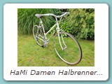 HaMi Damen Halbrenner 1974/1975
Dieses wunderschöne Rad habe ich im Herbst 2022 von meiner Schwester Petra für meine kleine Sammlung bekommen. 
Eigentümer: Johannes Mittendorf, Uetersen
