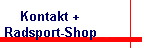 Kontakt +   Radsport-Shop